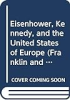 Eisenhower__Kennedy__and_the_united_states_of_Europe
