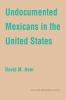 Undocumented_Mexicans_in_the_United_States